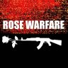 Rose Warfare